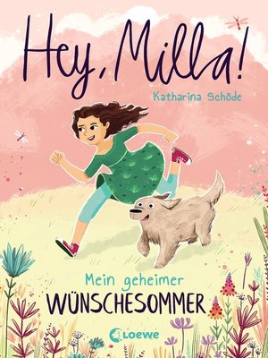 cover image of Hey, Milla! (Band 1)--Mein geheimer Wünschesommer